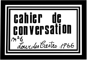 la sérigraphie de la page de titre du livre de Lourdes Castro "Cahier de conversation n°6"